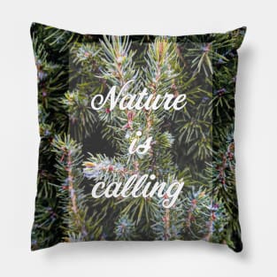 Nature is calling Pillow