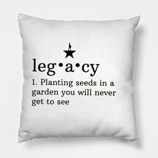 Legacy planting seeds Pillow