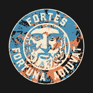 Fortes fortuna adiuvat - Fortune favors the bold T-Shirt