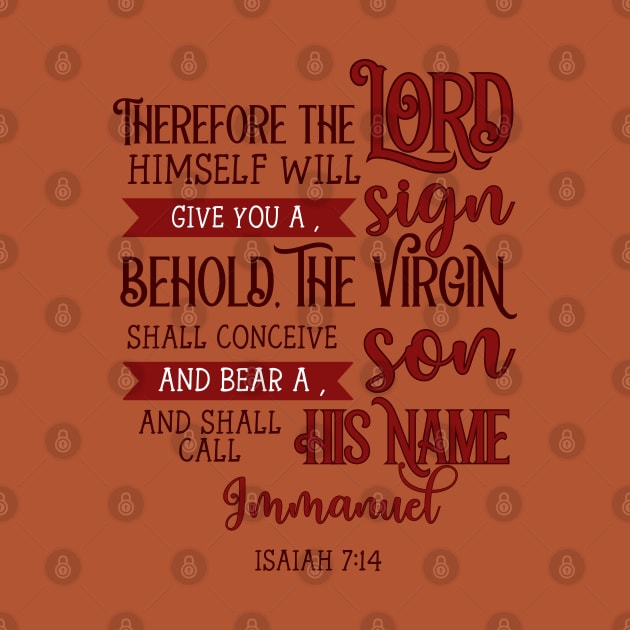 They Shall Call His Name Immanuel - Isaiah 7:14 - Bible Verse - Christian Christmas by Stylish Dzign