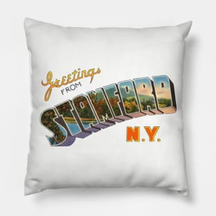 Greetings from Stamford New York Pillow