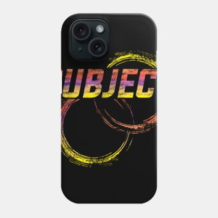 Subject Phone Case