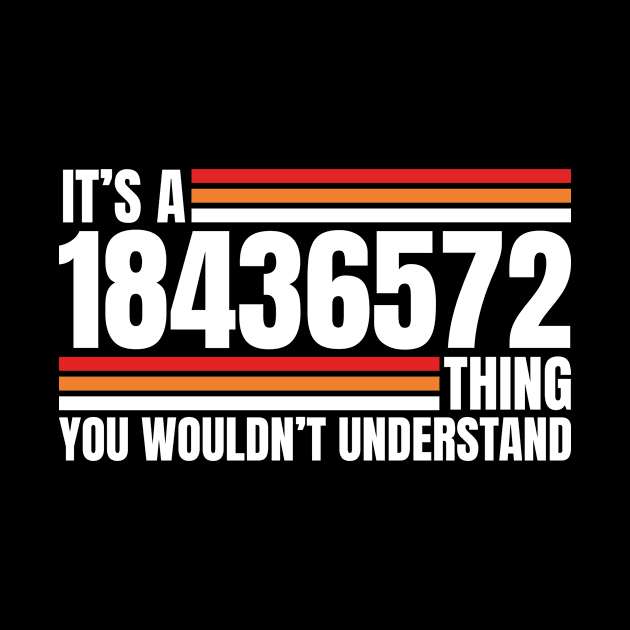 It's a 18436572 thing you wouldn't understand by Barang Alus