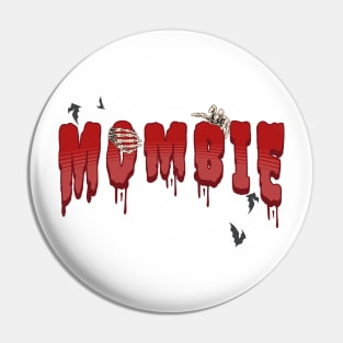 Mombie; women's Halloween shirt; mom; mother; mom; Halloween; trick or treating; trick or treat; funny; women's; Pin