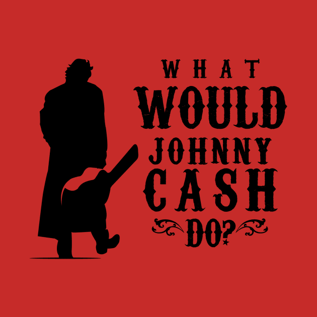 What Would Johnny Cash Do? by devilchimp