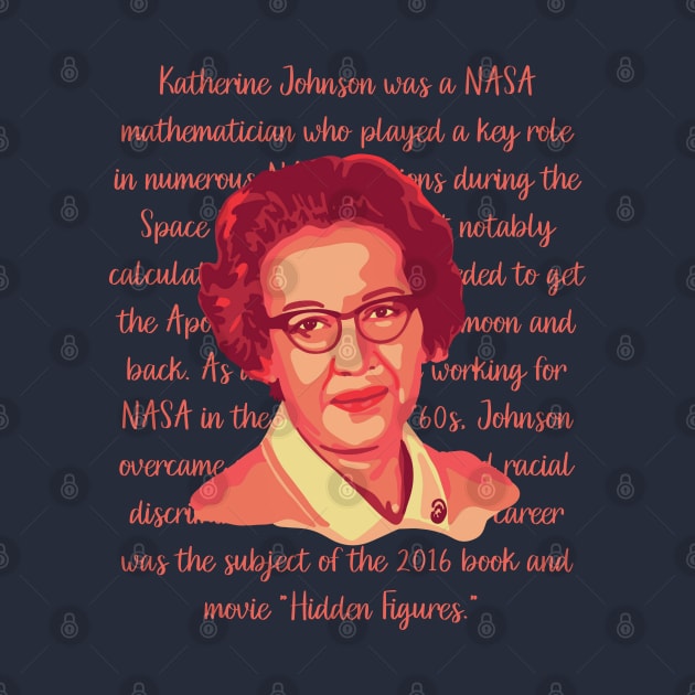 Katherine Johnson Portrait and Quote by Slightly Unhinged