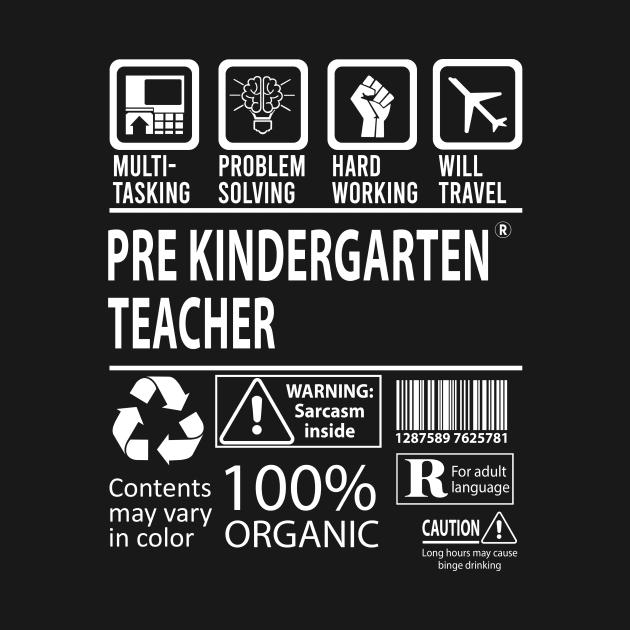 Pre Kindergarten Teacher T Shirt - MultiTasking Certified Job Gift Item Tee by Aquastal