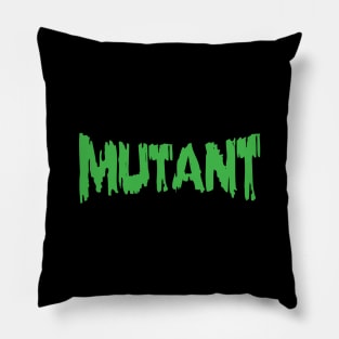 MUTANT Pillow