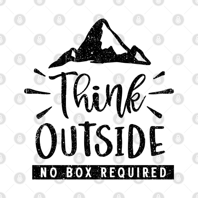 Think Outside No Box Required Lateral Thinker Gift by mkar