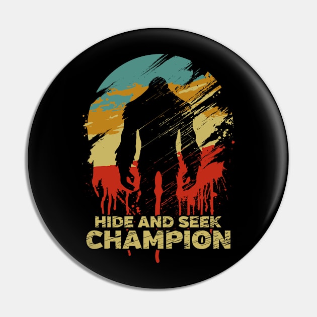 Bigfoot Hide And Seek Champion Pin by RadStar