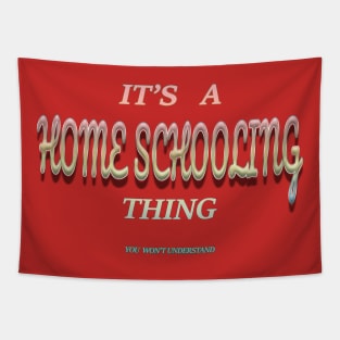 Home schooling thing Tapestry