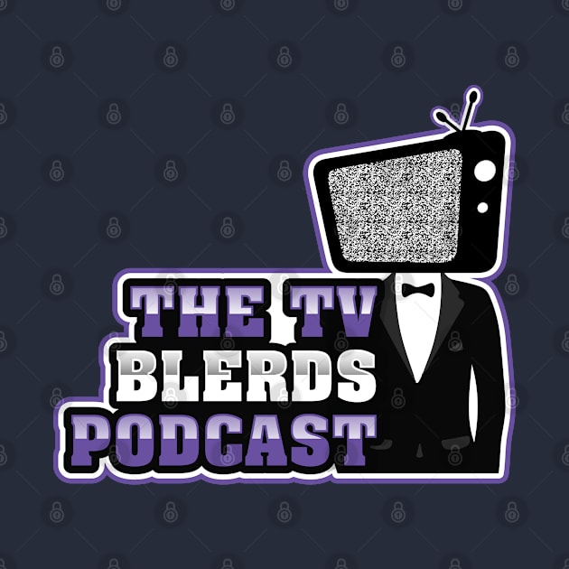 The TV Blerds Podcast by Orson T.