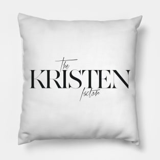 The Kristen Factor Pillow