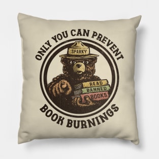 Only You Can Prevent Book Burnings Pillow