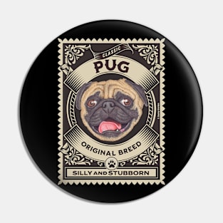 Cute and funny Pug dog on round stamp Pin