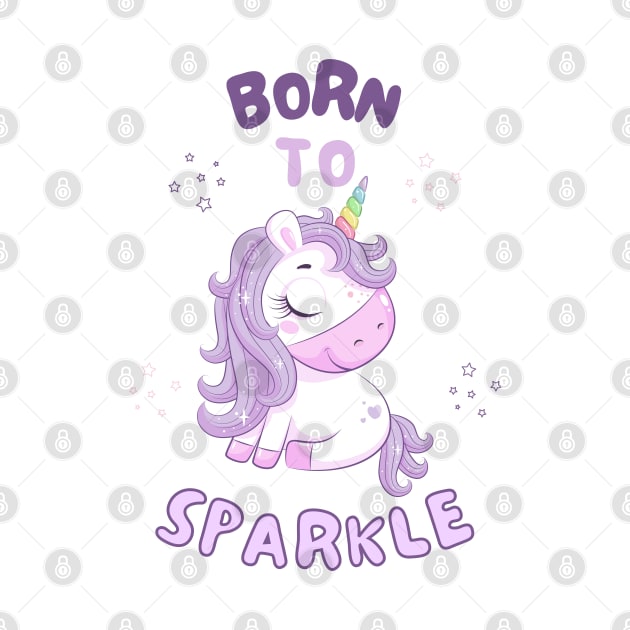 Born To Sparkle Beautiful Unicorn With Stars by teezeedy