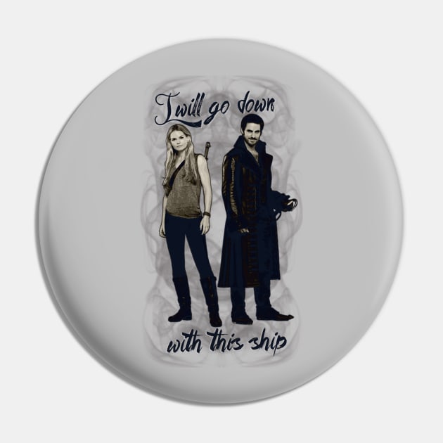 I will go down with this ship - CaptainSwan Pin by CursedRose