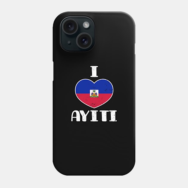 Haiti Flag Shirt | I Love Ayiti Gift Phone Case by Gawkclothing