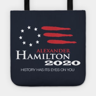 Hamilton 2020 - History Has Its Eyes On You Tote