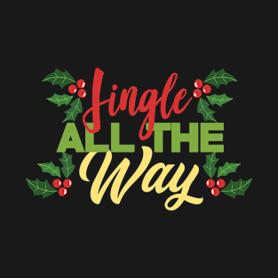 Christmas Jingle all the way T-Shirt