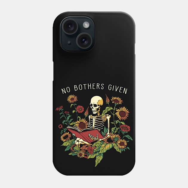 No Bothers Given Skeleton Flower by Tobe Fonseca Phone Case by Tobe_Fonseca