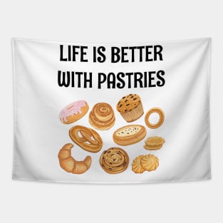 LIFE IS BETTER WITH PASTRIES Tapestry