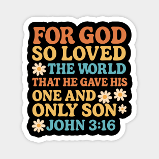 For God So Loved The World John 3:16 Christian Gift Magnet