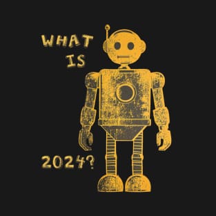 What is 2024? What is 2024 for? T-Shirt