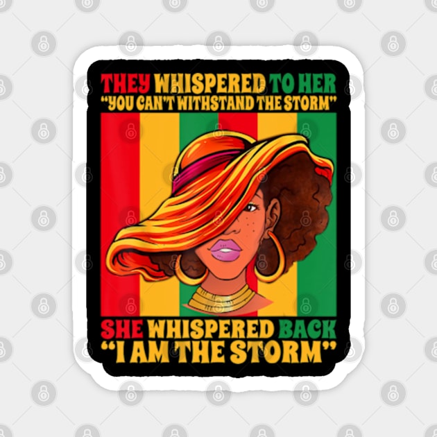 Black Girl African American Black History I Am The Storm Magnet by marchizano