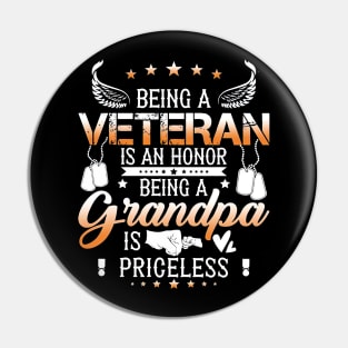 Being A Veteran Is An Honor Being A Grandpa Is Priceless Pin