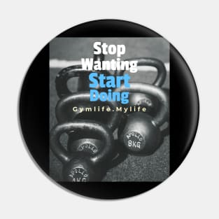 Workout Motivation | Stop wanting start doing Pin