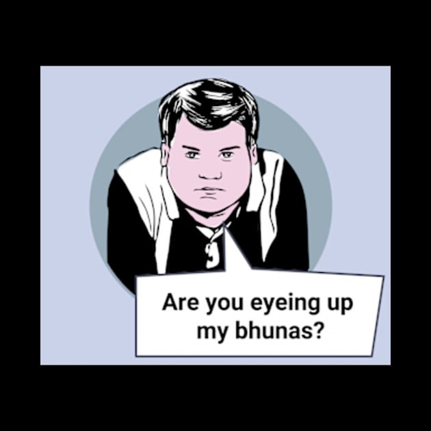 Gavin and Stacey Pop Art 'Are You Eyeing Up My Bhunas?' by Gallery XXII