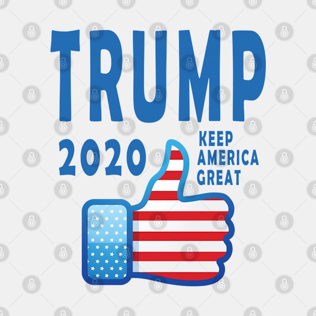 Trump 2020 Keep America Great by qrotero