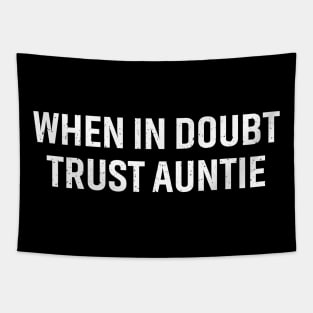 When in doubt, trust Auntie Tapestry