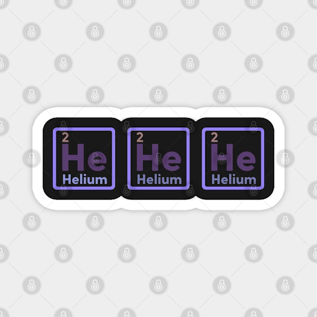 He He He Helium Funny Science Magnet by labstud