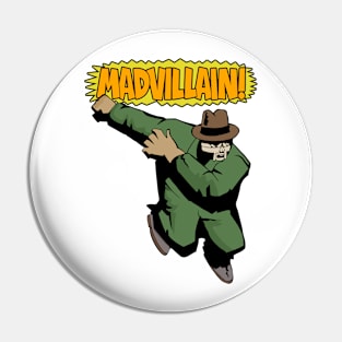 All Caps Madvillain Pin