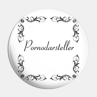 Schnoerkel - Pornodarsteller Pin