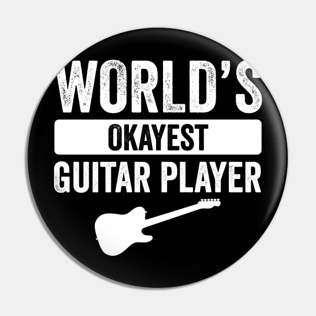 World's Okayest Guitar Player Pin by Horisondesignz