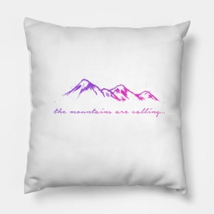 'The Mountains Are Calling' Design Pillow