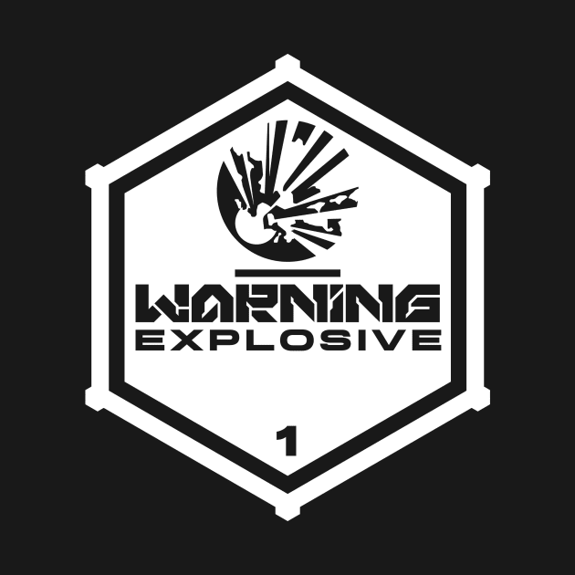 Warning: Explosive by TerminalDogma