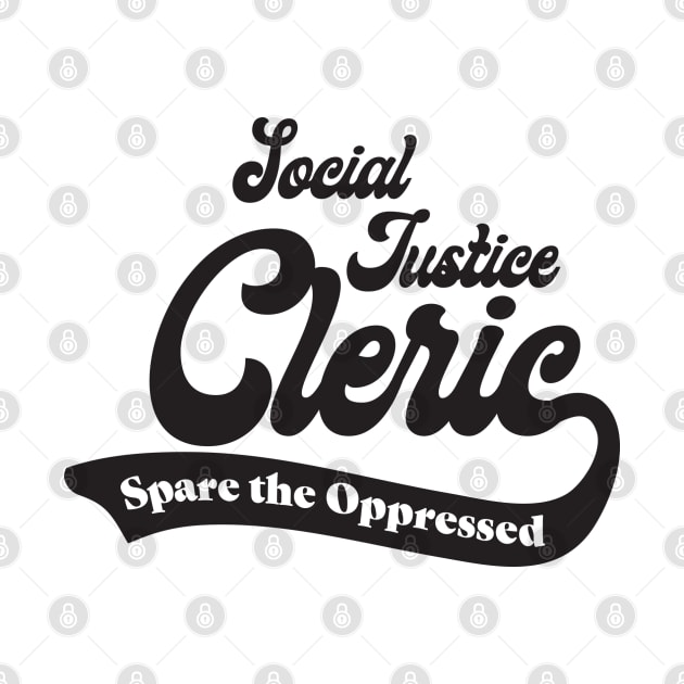 Social Justice D&D Classes - Cleric #2 by DungeonMomDesigns