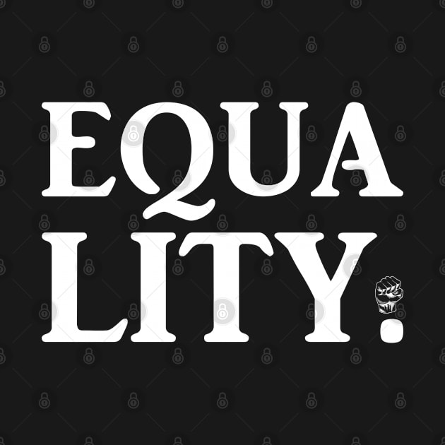 Equality by inspiringtee