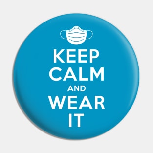 Keep Calm and Wear it Pin