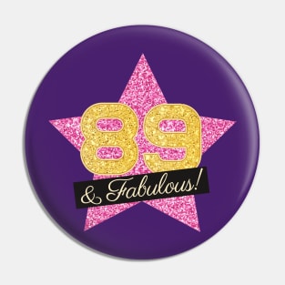 89th Birthday Gifts Women Fabulous - Pink Gold Pin