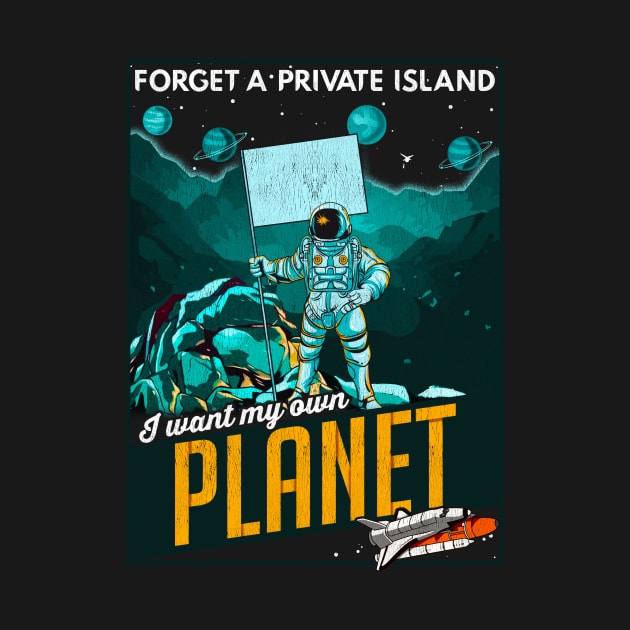 Forget A Private Island I Want My Own Planet Space by theperfectpresents