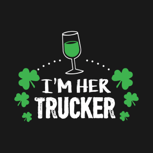 I'm her Trucker Shirt Shamrock Irish Green St Patricks day T-Shirt