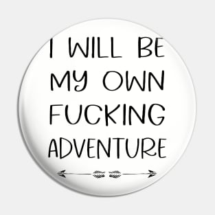 funny quote outdoor adventure hiking mountain bike Pin
