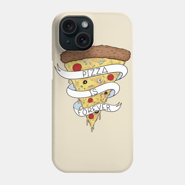 Pizza Is Forever Color Phone Case by RBJ2