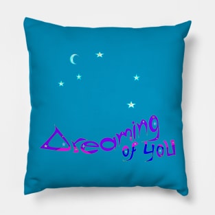 Quote: Dreaming of You Pillow