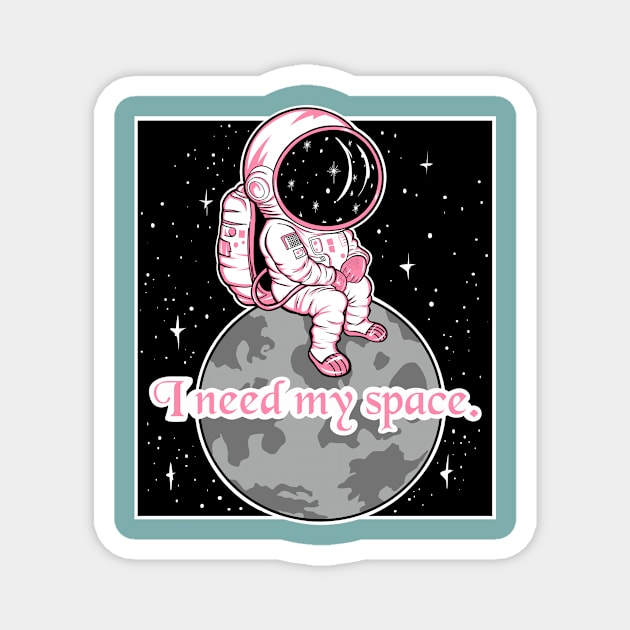 Introvert girl, cute astronaut design Magnet by TimAddisonArt